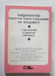 Bulgaristan'da Faşizme Karşı Mücadele ve Sosyalizm