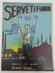 RESİMLİ UYANIŞ SERVETİ FÜNUN Haftalık Türk Gazetesi, 1928 - 1942, No: 1 - 582/1686 - 2454 [376 ADET]