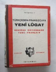 Türkçeden - Fransızcaya Yeni Lügat / Nouveau Dictionnaire Turc - Français