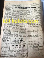 MERSİN SİLİFKE GAZETESİ YEREL TAŞRA BASINI ---27 Temmuz 1962  Sayı :973--Arazi Kadastro  Umum Müdürlüğünün  Nazarı Dikkatine ---Türkiye de ki Türkistanlı  Türk  Gençlerinin  Cumhuriyet  Senatosu  Başkanlığına Müracaatları --Bir Türk Doktorunun Başarılı Ameliyatı  Yazan :Yusuf Ayhan ----OPERATÖR :Ömer  Lütfi  Güzey --Ömer  Hayyam dan  Rübailer ---Çocuklar Bakıyorlar :Ziya Osman  Saba --Galatasaray  Metin 'i Nihayet  Transfer Etti --İçel de Transfer Faaliyeti Devam Ediyor --Türk Yatçıları  Dokuzuncu Oldu --