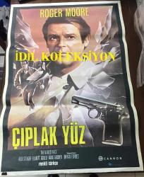 ÇIPLAK YÜZ (The Naked Face), 1984, SİNEMA FİLM AFİŞİ / POSTERİ - BÜYÜK BOY - ORİJİNAL - 100 X 68 cm EBADINDA - Original Turkish Big Size Movie Poster - Bryan Forbes, Sidney Sheldon, Bryan Forbes, Roger Moore, Rod Steiger, Elliott Gould, Art Carney, Anne Archer, David Hedison, Deanna Dunagan, Ron Parady, Dick Sollenberger, James Spinks, John Kapelos, Cynthia Baker Schuyler, Virginia Smith, Joe D. Lauck, Jimmie F. Skaggs, Mary Demas, Frankie Hill, Nancy Serlin, CANNON FİLM