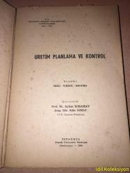ÜRETİM PLANLAMA VE KONTROL - MIZE / WHİTE / BROOKS - TEKNİK ÜNİVERSİTE MATBAASI - TÜRKÇE KİTAP (HAFİF YIPRANMALAR MEVCUT)