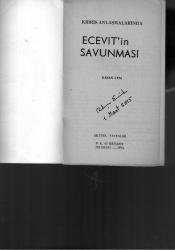 KIBRIS ANLAŞMALARINDA ECEVİT'İN SAVUNMASI - KİTAP RAHŞAN ECEVİT TARAFINDAN İMZALIDIR -