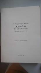 Hz. Peygamber’in Amcası Abbas İbn Abdilmuttalib / Hayatı ve Kişiliği