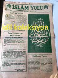 İSTANBUL İSLAM YOLU GAZETESİ YEREL TAŞRA BASINI --9 Şubat 1950 Sayı :71 Yıl :2--Bir Mektup --İslam Yolu 16 Sahife Olarak Çıkıyor ---Abdülhamid Paşası --Kar :Mizahi --Büyüklerin Sözleri Büyük Sözlerdir : Ebu Ali Rudhari --Defterdar İskender Çelebi ve Bir Şairin Fedakarlığı --Ümmül 'mü  min  Hadlcetül Kübra Radlyallahü  Anha--Siyer -i Enbiya --