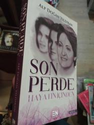 SON PERDE HAYATIN İÇİNDEN