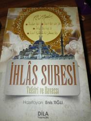 İhlas süresi tefsiri ve Havassı