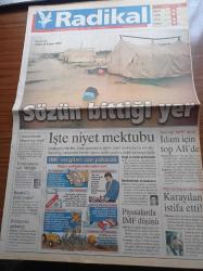 Radikal Gazetesi - 25 Kasım 1999 - Hakan Şükür Olay Tur Kolay - Roger Milla Yine En Büyük - Haydar Ergülen - Abdullah Öcalan İçin Tarihi Gün İdam İçin Top Avrupa Birliğinde - PKK'da Büyük Bölünme Murat Karayılan İstifa Etti - Yer İzmit Depremzedeler Sular Altında - IMF'ye Niyet Mektubu - IMF Vergileri Can Yakacak - Süleyman Demirel - Devlet Bahçeli