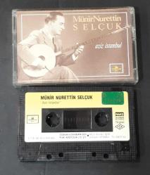 MÜNİR NURETTİN SELÇUK * AZİZ İSTANBUL * KASET