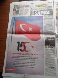 Hürriyet Gazetesi - 15 Temmuz 2022 - Musa Eroğlu - Güler Duman - Fuat Saka - Mesut Yılmaz Fenerbahçe'de Mutlu Olma Şansı Bulamadım - Göksel Gümüşdağ - 15 Temmuz Demokrasi Ve Milli Birlik Günü - Darbeci Kaybetti Demokrasi Ayakta - Demet Özdemir Koronayım Ve Ağır Geçiyor - Cumhurbaşkanı Recep Tayyip Erdoğan Saraçhane'de - FETÖ 6. Yılda Dağılıyor Mu Değişiyor Mu - 15 Temmuz Treni - 7 Rotada Mezopotamya'yı Keşfedin