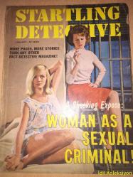 STARTLİNG DETECTİVE - JANUARY 1965 - İNGİLİZCE DERGİ (LOLİTA AND THE CARNİVAL WORKER - THE ORDEAL OF VONNİE YOUNG - THERE'S GONNA BE A KİLLİNG TONİGHT - LADY GODİVA'S MAD , MAD RİDE - WOMAN AS A SEXUAL CRİMİNAL - MURDER OF THE PREGNANT BRİDE - CASE OF THE MAN WİTH A CROOKED ARM - WE SMASHED A DO YOU WANT TO BE HOSTESS SWİNDLE - FATAL PARTY FOR A SAD INDİAN GİRL - FLORİDA'S SACK AND SİNK SLAYİNGS - WHO STOLE THE SLAİN ACTRESS WİGS - CRİMSON CRİME İN LOVER'S LANE - SİNFUL SEX AND SLAY RACKET OF THE LONELY HEARTS QUEEN)