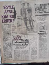 TV'DE 7 Gün Gong Haftalık Aktüalite Sinema Tiyatro Müzik ve Magazin Dergisi - 14 Ocak 1985 - Türkan Şoray - Barış Manço - Yağmur bereket getirdi - Cihan Ünal - Türkan Sultan Perhizde - TV Stüdyosu Karı Koca Kavgası - Oya Özyılmaz - Bilge Şan - Tolga Han - Fatoş Çingitaş - Füsun Önal - Ali Poyrazoğlu - Semiha Yankı - Tarık Akan - Ali Rıza Binboğa - Sadri Alışık - ''Turist Ömer Olduğum Günler'' - Ayşe Tunalı - Söyle Ayşe Kim Bu Erkek fotoğraf ve haberi - Dergi Tam Değildir Sadece 8 Sayfası Mevcuttur