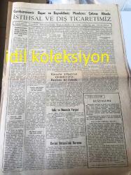 ANKARA TÜRKİYE İKTİSAT GAZETESİ  YEREL TAŞRA BASINI --12 OCAK 1953 YIL :1 Sayı :2--Müzakereler Bugün Başlıyor --Cumhur Reisimiz ile Baş  Vekilimizin  İstanbul  Ticaret Odamızı  Ziyareti ---Maliye vekili  Hasan Polatkan  Vergi Tahsilatını  Açıkladı - İzmir 'in 1952 Yılı İhracatı  17 Milyon Fazla --Ege Tütün Piyasası Kapandı --Gelir Vergisi Karma Komisyonu --Cumhur Reisimiz Bayar ve Başvekilimiz Menderes  Çatımız Altında  İstihsal ve Dış Ticaretimiz---Mısır Hükümeti  ve Pamuk Satışları --Birliğimizde Muamele Vergisi Kanun  Tasarısı -- Kore Harbinin Tesirleri  Zail Oldu --1953 İlk 3 Ayı İçin Dünya Bakır Tahsisleri ---
