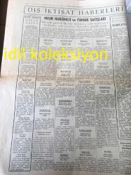 ANKARA TÜRKİYE İKTİSAT GAZETESİ  YEREL TAŞRA BASINI --12 OCAK 1953 YIL :1 Sayı :2--Müzakereler Bugün Başlıyor --Cumhur Reisimiz ile Baş  Vekilimizin  İstanbul  Ticaret Odamızı  Ziyareti ---Maliye vekili  Hasan Polatkan  Vergi Tahsilatını  Açıkladı - İzmir 'in 1952 Yılı İhracatı  17 Milyon Fazla --Ege Tütün Piyasası Kapandı --Gelir Vergisi Karma Komisyonu --Cumhur Reisimiz Bayar ve Başvekilimiz Menderes  Çatımız Altında  İstihsal ve Dış Ticaretimiz---Mısır Hükümeti  ve Pamuk Satışları --Birliğimizde Muamele Vergisi Kanun  Tasarısı -- Kore Harbinin Tesirleri  Zail Oldu --1953 İlk 3 Ayı İçin Dünya Bakır Tahsisleri ---