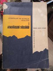ATASÖZLERİ VE DEYİMLER SÖZLÜĞÜ ÖMER ASIM AKSOY