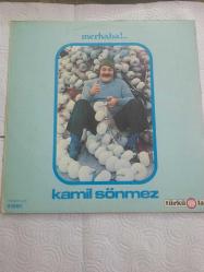 KAMİL SÖNMEZ-MERHABA LP