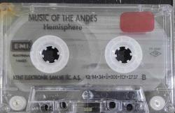 Music Of the Andes Hemisphere Kaseti, Huajra, Quliapayun: Las Obreras, Conjunto Kollahuara, El Condor Pasa, Quilapayun: Tu, Victor Jara: El Tirku, Pa e de Plata, Illapu: Baila Capo a.