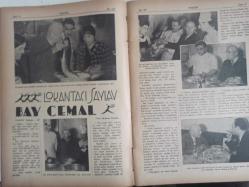 7 Gün Haftalık Aktüalite Sinema Tiyatro Müzik ve Magazin Dergisi - 20 Şubat 1935 - Kıskançlık Hastalık Mıdır? - İlk Keman - İlmin En Son Keşfettiği Hakikatler - Malta Adasında Esaret Hatıraları - Hüseyin Cahit Yalçın - Sörler Mektebinde Bir Gazeteci - Mezemorto Hüseyin Reis - Uludağ'da Uğurlu Bir Tesadüf - Lokantacı Saylav - Bay Cemal - İnsanın Kıymeti - Yaşamak Kaygusu - Mahmud Yesari - Ev ve Eşya - Murat ''V'' Öldürülmüş Müydü? - Ziya Şakir - Yatak - Yağız Atlı - Kadircan Kaflı - Aspirin İlaç Reklamı - Gibbs Tuvalet Sabunu - Telefunken Radyo Reklamı fotoğraf ve haberi - Tam Takım Dergi