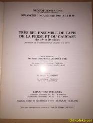 TRES BEL ENSEMBLE DE TAPİS DE LA PERSE ET DU CAUCASE DES 19E ET 20E SİECLES / DROUT MONTAİGNE / ME PİERRE CORNETTE DE SAİNT CYR / M. JACQUES KASSAPİAN / EXPOSİTİONS PUBLİQUES - FRANSIZCA DERGİ - KATALOG (19. VE 20. YÜZYILLARDAN ÇOK GÜZEL İRAN VE KAFKAS HALI TAKIMI)