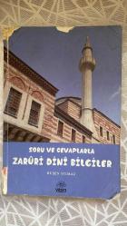 SORU VE CEVAPLARLA ZARURI DİNİ BİLGİLER