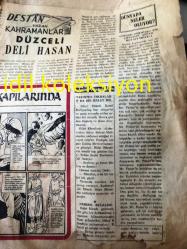 İSTANBUL YİĞİT MEHMETÇİK GAZETESİ YEREL TAŞRA BASINI ----2 Ağustos 1957 Yıl :1 Sayı :22--Edinburg Festivaline İştirak  Edecek Olan Mehter Takımımız Yola Çıktı --Yurdumuzu Tanıyalım --Afyonkarahisar --Düzceli Deli Hasan --Köroğlu  Masalı : Naki  Tezel --Oğuz  Hanın Aşkı --Kumandanlarımız Yıldırım Bayezıt --Atatürk 'ten Fıkralar --Dağlar Şahini :Orhan Özkırım --