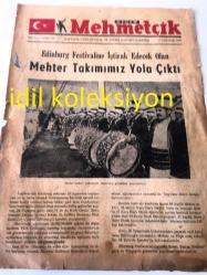 İSTANBUL YİĞİT MEHMETÇİK GAZETESİ YEREL TAŞRA BASINI ----2 Ağustos 1957 Yıl :1 Sayı :22--Edinburg Festivaline İştirak  Edecek Olan Mehter Takımımız Yola Çıktı --Yurdumuzu Tanıyalım --Afyonkarahisar --Düzceli Deli Hasan --Köroğlu  Masalı : Naki  Tezel --Oğuz  Hanın Aşkı --Kumandanlarımız Yıldırım Bayezıt --Atatürk 'ten Fıkralar --Dağlar Şahini :Orhan Özkırım --