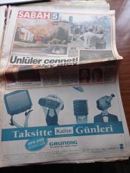 Sabah Gazetesi - 29 Ekim 1923 - Cumhuriyet Bayramını Bugün Diğer Yıllardan Daha Büyük Coşku İle Kutluyoruz - Cumhurbaşkanı Süleyman Demirel'in Bayram Mesajı - Güneydoğu'da Tırmanan Terör - Bölücü Teröristler Bir Öğretmen Çiftin Daha Hayatını Söndürdü - Murat Karayalçın İşi Zora Sokuyor - Deniz Baykal - Levent Yüksel - Sezen Aksu - Sertab Erener - Ferdi Tayfur -   Kadir İnanır - Müjde Ar