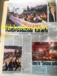 KIBRIS GAZETESİ YEREL TAŞRA BASINI --- 16 Aralık 1995 Yıl :7 Sayı :2282--Sözünüzü Tutun --Haspolat artık  korkmuyor --Kadrosuzlar  ısrarlı --Güney de Christmas  parıltısı --CTP olağanüstü kurultayı , 14 Ocak 'ta  yapılacak  Özgür  Adayım --Çiller 'in Madrid 'e  daveti Atina 'yı  karıştırdı --KKTC ile  aynı kaderi  paylaşıyoruz --Bölünmüş  Ülke Kıbrıs --Yunan ,Türk azınlığı  asimile etmek  istiyor **Türkiye AB 'a Hazırlanıyor --Türkiye ABD 'den Atacm Füzesi Alıyor --AB de tek para birimi --Oy verirken iyi düşünün --Vergi peşinde koşmadılar  güldüler eğlendiler --Alkışlar Jazz Mania 'ya --Antoloji  :Tamer Öncül ---7. Milli Mevlana Sempozyumu --Editörler  Özdemir ,İnce, Ülker Görevlerinden Ayrıldı --Cervantes Ödülü  Jose Cela 'nın --Recep ile Alpay Kart Tiryakisi ---Galatasaray  de iyi  futbol moral verdi -- Fenerbahçe de Mustafa Karşıyaka  Yolcusu --Devlet Bakanı  Barutçu Umutlu : Dünya Kupası Elemeleri 'inde Şanslıyız --Cemal İneci Şenlik 'i geçti --