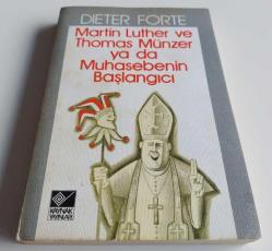 Martin Luther ve Thomas Münzer ya da Muhasebenin Başlangıcı