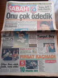 Sabah Gazetesi - 17 Nisan 1994 - Galatasaray Şampiyonluk İçin Gün Sayıyor - Arif Erdem - Beşiktaş Şifo Mehmet'e Emanet - Sırplar NATO Uçağı Düşürdü - Tansu Çiller  Turgut Özal Başarılı Devlet Adamıydı -  Süleyman Demirel Turgut Özal Önemli Hizmetler Yaptı