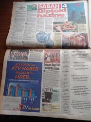 Sabah Gazetesi - 4 Temmuz 1994 - Çetin Altan - Zülfü Livaneli - ABD 94 Dünya Kupası - Almanya'nın Final Hesabı - Aykut Kocaman Son Durak Fenerbahçe - Turgut Özal Sabancı Beni Çok Azarladı - Nevşehir'i Yine Refah Partisi Kazandı - Bedreddin Dalan Hüsamettin Cindoruk DYP'den Atılsın -  Kenan Evren'den Turgut Özal'a Partine MSP Ve MHP'yi Alma