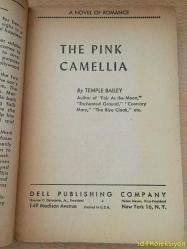 THE PİNK CAMELLİA - TEMPLE BAİLEY - DELL PUBLİSHİNG COMPANY - İNGİLİZCE KİTAP , ROMAN (PEMBE KAMELYA)