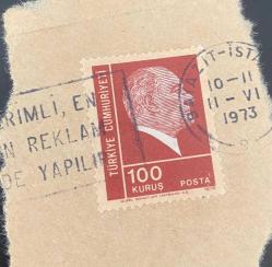 Mektup Zarfından Kesilmiş  / Postadan Geçmiş Pul Filateli - İstanbul, 11 Haziran 1973 Damgalı - ATATÜRK, 100 KURUŞ - Türkiye Cumhuriyeti