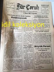 ARTVİN  HÜR ÇORUH GAZETESİ YEREL TAŞRA BASINI----8 Nisan 1965 Yıl :12 Sayı :4019-- Tütün Kanunu Çıkmazsa Ekiciler Seçimlere  Katılmayacak --Memleketimize  ilk defa bir Arjantin Ticaret Heyeti  Geliyor ---Türkiye -Almanya arasında güvenlik anlaşması -- Suriye ,Türklere  Ait Toprakları  Köylüye Dağıtılıyor --Orta doğunun en büyük hava alanı  Şam da yapılacak --