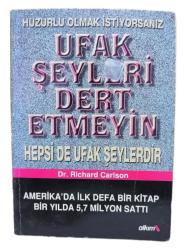 Ufak Şeyleri Dert Etmeyin