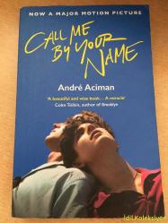 Call Me By Your Name - Andre Aciman - Atlantic Books - İngilizce Kitap (Beni Adınla Çağır)