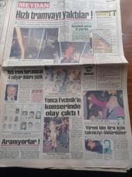 Meydan Gazetesi - 16 Mart 1993 - Tanju Çolak Güzel Kadın Görünce Dayanamıyorum - Hami Mandıralı Trabzonspor Maçında Yok -  Sergen Yalçın - Madida - Cindy Crawford - Turgut Özal Beni En İyi Amerikalılar Anlıyor - Aziz Üstel - Ünlü İşadamı Erdoğan Esatgil Borç Verdiği Eyüp Ekşioğlu'ndan Alacağını Tahsil Etmeye Giderken Öldürüldü - Teslim Olacağı Söylenen Abdullah Öcalan 2 Gündür Kan Akıtıyor