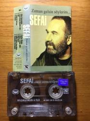 SEFAİ - ZAMANI GELSİN SÖYLERİM