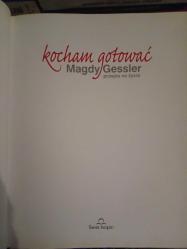 Kocham Gotowac Magdy Gessler przepis na życie (Nadir bir yemek kitabı...)