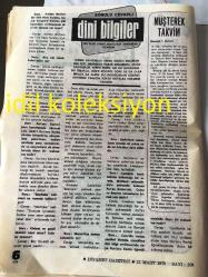 ANKARA DİYANET GAZETESİ YEREL TAŞRA BASINI ----15  Mart 1979 Sayı :209 Yıl :9--İslam Ülkeleri Müşterek Takvim  Komisyonu 19 Mart 'ta İstanbul 'da Toplanacak --İl Müftülükleri Bölgelerinde Aylık İrşad Programı  Hazırlayacaklar --İnanmayanların İnancı ve Allah 'ın   varlığı  :Emin Arık --Sabrın verdiği  güç :Tahir Çalışkan --İstiklal  Marşı da ki Görüşler  : Mehmet Okutan --Cuma Namazı ve Hutbe :Mehmet Kervancı :Diyanet İşleri  Başkanlığı Olgunlaşma Dairesi Başkanı --Selahattin Hoca 'nın Şahadeti : Abdülkadir Sezgin --