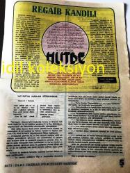 ANKARA DİYANET GAZETESİ YEREL TAŞRA BASINI --- 1 Haziran 1979 Sayı :214--Değişik  dini terimleri farklı  yorumlayarak mezhep kışkırtcılığı ve bölücülük  yapanların hevesleri kursaklarında kalacaktır --633 sayılı kanunun  bazı maddelerini   değiştiren kanun yürürlüğe girdi ---Kuran da İnsan :Dr Hayrani Altıntaş --Batının İslam Dünyasında Baskı --10. İslam Konferansı Fas 'ta Toplandı ---Sarımsak kansere iyi geliyor----