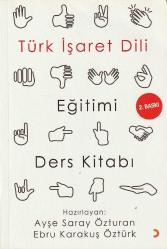TÜRK İŞARET DİLİ EĞİTİMİ DERS KİTABI