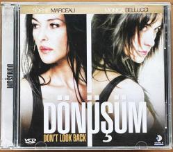 Dönüşüm - Don't Look Back (2009) VCD Film ' Sophie Marceau - Monica Bellucci '