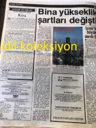 İSTANBUL EMLAK GAZETESİ YEREL TAŞRA BASINI ---15 Eylül 1987 Yıl :1Sayı :1--İsteyince Oluyor --Bina Yükseklik şartları değişti --İzmir 'in büyük derdi:Su --Dünyanın en yüksek binası  Sears Tower --Özgür Seramik 'in Yöneticileri  İddialı :Seramikte  İtalya dan daha öndeyiz --Yıldız sayısına göre kredi --Gelişen teknoloji ev robotlarını yarattı --86 Firmanın yurtdışındaki  taahhütleri 16 milyar 982 milyon dolara ulaştı --