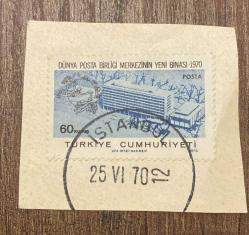 Mektup Zarfından Kesilmiş  / Postadan Geçmiş Pul Filateli - İstanbul, 25 Haziran 1970 Damgalı - DÜNYA POSTA BİRLİĞİ MERKEZİNİN YENİ BİNASI 1970, 60 KURUŞ - Türkiye Cumhuriyeti