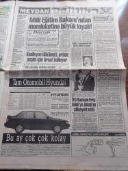 Meydan Gazetesi - 18 Nisan 1992 - Fenerbahçe Gerson'u Yine Kiralıyor - Bizim Stad Anarşistleri Gelsin Tribün Görsün - Harika Avcı'nın Dansöz Rolünde Oynadığı Film - Cindy Crawford - Claudia Schiffer - Richard Gere - Bağ Kur Genel Müdürü Kemal Kılıçdaroğlu - Süleyman Demirel Dev Sol'un Beyni Dağıtıldı - Vali Hayri Kozakçıoğlu - Necdet Menzir - Hücre Evi Baskınında 2400 Kurşun Sıkıldı
