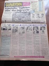 Günaydın Gazetesi - 13 Nisan 1982 - Danimarka Basketbol Federasyonu Başkanı Erman Kunter'i Elimizde Tutmak İçin Öldürmemiz Gerekiyordu - Futbolcu Engin Verel'in Çocuğu Oldu - Danışma Meclisi Üyeleri Eşref Akıncı Ve Beşir Hamitoğulları - Bülent Ecevit'in Gözaltı Durumu Devam Ediyor - Bülent Ersoy'un 7 Aya Kadar Hapsi İsteniyor - CHP'li Profesör Turan Güneş İçin Bugün Ankara'da Yarın Da İstanbul'da Tören Yapılacak - İngiliz Donanması Hız Kesti - Türkücü Nazan Balkır Aynı Kocadan Üçüncü Defa Boşanıyor