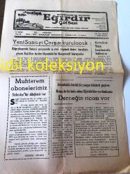ISPARTA EĞİRDİR GÖL  SESİ  GAZETESİ YEREL TAŞRA BASINI ----15 Ocak 1976 Yıl :23 Sayı :5694--Yeni Sanayi Çarşısı Kurulacak ---Kaymakam Namık Tekin Kasabamızda Bekleniyor --İstanbul büyük bir yangın felaketi  geçiren  hemşerilerimiz  adına Eğirdirliler  yardımlaşma derneğin  ricası var --