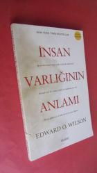 İNSAN VARLIĞININ ANLAMI