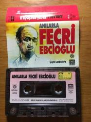 ÇEŞİTLİ SANATÇILARLA ANILARLA FECRİ EBCİOĞLU